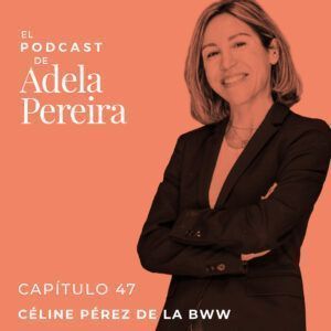 CAPITULO 47 CELINE PEREZ BWW