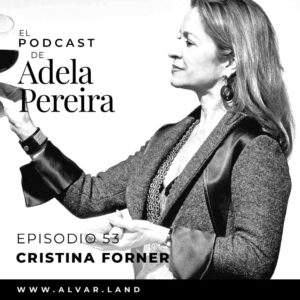 Podcast 53 CRISTINA FORNER ESP